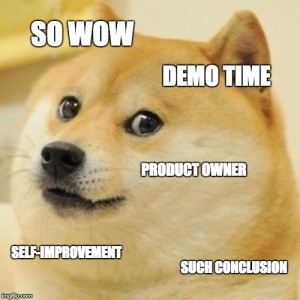 So Wow, Demo Time, Product Owner, Self-Improvement, Such Conclusion
